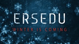 ERSEDU WINTER IS COMING nye special [upl. by Carleton572]