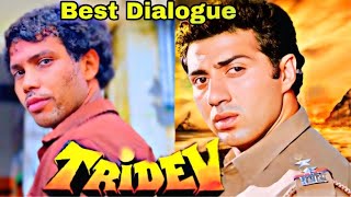 Tridev  त्रिदेव  1989  Sunny Deol Best Dialogues  Sunny Deol amp Jackie Shroff  Naseeruddin Shah [upl. by Keriann]