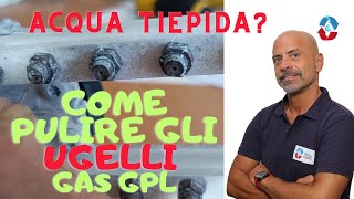 pulizia ugelli della rampa del gas in caldaia o scaldino lacqua calda e tiepida come risolvo [upl. by Irbmac514]