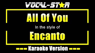 All Of You Karaoke  Encanto Karaoke Version [upl. by Dorren]