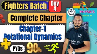 Complete Chapter 1 Rotational Dynamics Class 12th Physics fightersbatch newindianera [upl. by Mistrot]