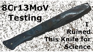 Testing Chinese Knife Steel  Actually Good 8Cr13MoV [upl. by Elyod53]