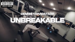 Unbreakable  DENNI YARADAYAAR Official Video [upl. by Forbes]