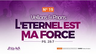 VEILLONS ET PRIONS LÉTERNEL EST MA FORCE  Vendredi 24 Mai 2024 [upl. by Ahsik]