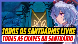 COMO PEGAR TODOS SANTUÁRIOS DE LIYUE E TODAS AS CHAVES  GENSHIN IMPACT [upl. by Ahsimit642]