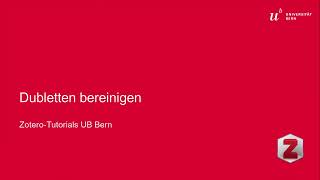 Dubletten bereinigen – ZoteroTutorials UB Bern [upl. by Roxie]