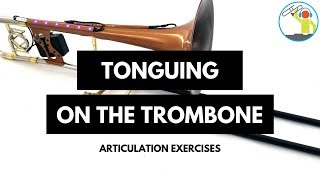 How To Tongue On Trombone Articulation Exercises [upl. by Lawrenson]