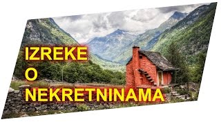 Izreke o nekretninama [upl. by Fleck]