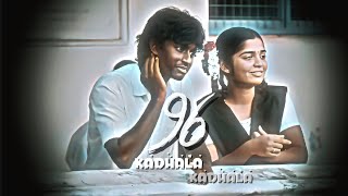 96 movie kadhala kadhala song hits 💝 [upl. by Scheck833]