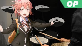 OreGairu OP 【Yukitoki ユキトキ】by Nagi Yanagi  Drum Cover [upl. by Christy]