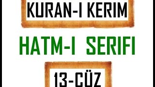 Kuran 13 CÜZ Kuran Kerim Hatmi Şerif Hatim arapça türkçe mukabele Quran muslim islam [upl. by Sinnelg]