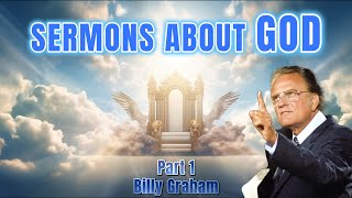 Sermons about God  Billy Graham  billygraham God Jesus Christ [upl. by Llegna]