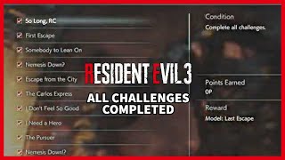 Resident Evil 3 Remake  All Challenges Completed [upl. by Leba]