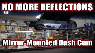 NO MORE Mirror Mounted Dash Cam Reflections [upl. by Nek]