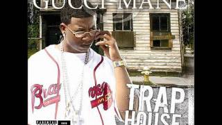 02 Trap House  Gucci Mane  Trap House [upl. by Ecneret]