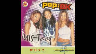 MisTeeq  Why Latino RampB Mix [upl. by Nolrev]