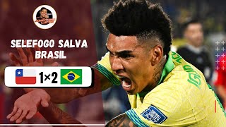 Chile 1x2 Brasil  Seleção Brasileira vence de virada e reage nas Eliminatórias que alívio [upl. by Oram]