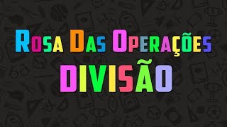 Rosa Das Operações  Divisão Oficina de Matemática Para Crianças [upl. by Esther]