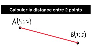 Distance entre 2 points  formule et calcul  Géométrie dans le Plan [upl. by Haneeja]