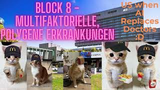 Block 8  Multifaktorielle Polygene Erkrankungen [upl. by Ritch]