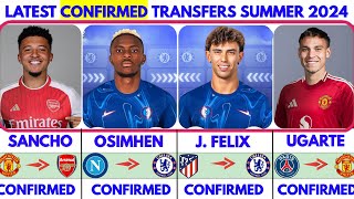 🟥ALL LATEST CONFIRMED TRANSFER NEWS SUMMER 2024💥 FELIX TO CHELSEA✔️ UGARTE TO UNITED✔️ SANCHO TO AR [upl. by Ettigirb11]