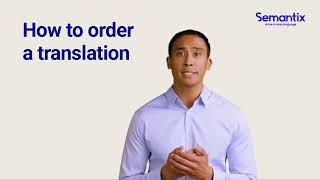 How to order a translation from Semantix [upl. by Gaudet150]