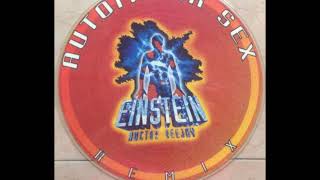 Einstein Doctor DJ  Automatik Sex Plasteroid Mix A1 [upl. by Amena]