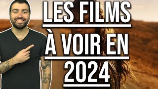 LES FILMS À VOIR EN 2024 [upl. by Bendicty295]