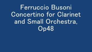 Busoni Clarinet Concertinowmv [upl. by Allebara]