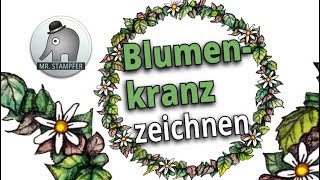 Blumenkranz zeichnen [upl. by Phippen]