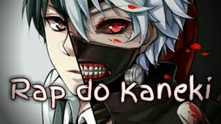 Rap  A Fome é o Que Me Move Tokyo Ghoul [upl. by Enorej]