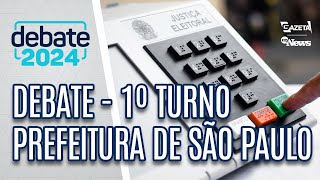 Debate Prefeitura de São Paulo – 1º Turno – TV Gazeta 01092024 [upl. by Elohcim]