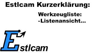 Estlcam Kurzerklärung Werkzeugliste Listenansicht [upl. by Theta]