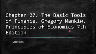 Chapter 27 The Basic Tools of Finance Gregory Mankiw [upl. by Marlee]