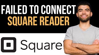 ✅ How To Fix Square Reader Failed To Connect Easy Guide [upl. by Teplica143]