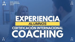 Experiencia Alumnos Certificación Internacional COACHING [upl. by Tekcirk]