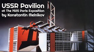 USSR Pavilion at the 1925 Paris Exposition by Konstantin Melnikov [upl. by Gyatt425]