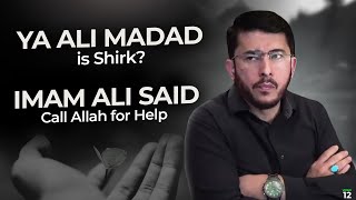 Ya ALI MADAD is Shirk Reply by Hassan Allahyari  shia sunni differences islam [upl. by Monafo585]