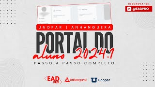 Portal do Aluno Unopar  Anhanguera 2024  Passo a Passo Completo [upl. by Anirba]