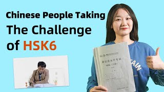 Chinese People Trying HSK 6 Exam Challenge amp Pass HSK 6 Tips [upl. by Eskill]