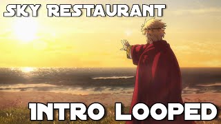 Sky Restaurant Intro Loop BEST PART LOOPED  Hi Fi Set Yuri Tanaka [upl. by Obadias269]