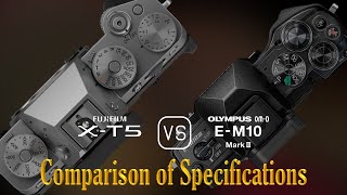 Fujifilm XT5 vs Olympus OMD EM10 Mark III A Comparison of Specifications [upl. by Drauode674]