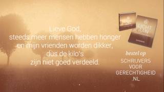 Lieve God  Schrijvers Voor Gerechtigheid met tekst [upl. by Oretos]