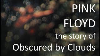 Pink Floyd Obscured by Clouds Documentary [upl. by Meid]