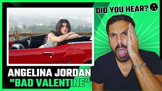 ANGELINA JORDAN  quotBad Valentinequot  REACTION  WHAT a Switch [upl. by Orhtej]