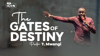 The Gates of Destiny  Pst T  Mwangi  THE ICON 2023  CCC UPANGA [upl. by Eimac]