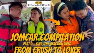 JOMCAR MARATHON PART 2  JOMAR amp CARLA FROM CRUSH TO LOVER  KUYA JENS REACTION  kalingaprab [upl. by Celeste]