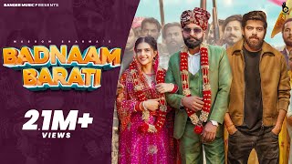 Badnaam Barati Official Video Masoom Sharma  Manjeet Mor Shivani Yadav  New Haryanvi Song 2024 [upl. by Alis]