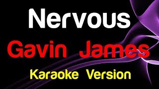 🎤 Gavin James  Nervous Karaoke Version  King Of Karaoke [upl. by Alesig]