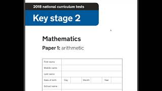 2018 Year 6 SATs Maths Arithmetic paper 1 walkthrough guide [upl. by Mosa]